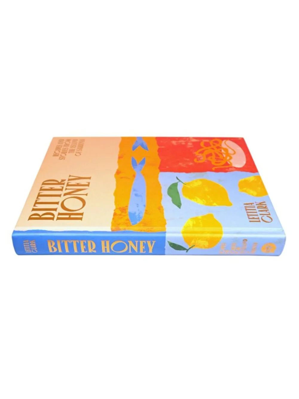Bitter Honey Recipes & Stories from the Island of Sardinia Hardback Cookbook